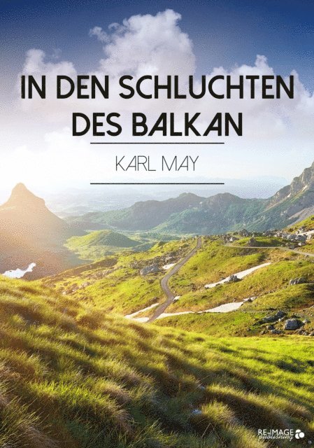 Karl May - In den Schluchten des Balkan, E-bok