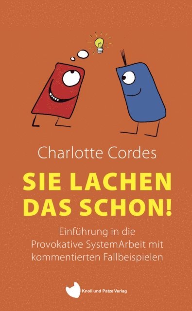 Charlotte Cordes - Sie lachen das schon, E-bok