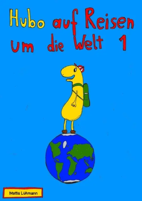 Mattis Luhmann - Hubo auf Reisen um die Welt 1, E-bok. Tillgänglighet: Lägg i varukorg