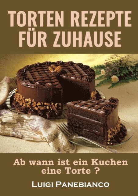 Luigi Panebianco - Torten Rezepte fur zuhause, E-bok. Tillgänglighet: Lägg i varukorg