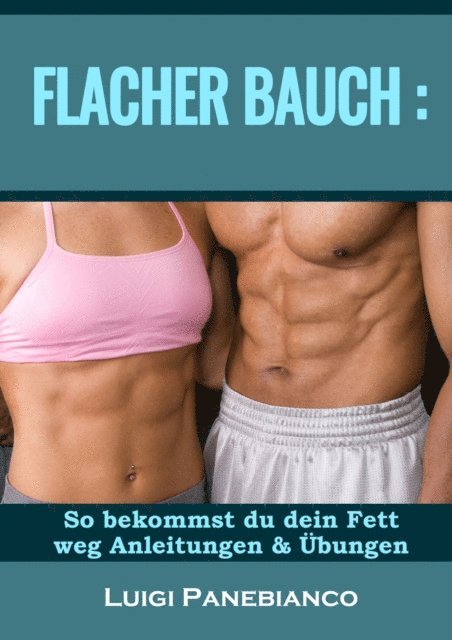 Luigi Panebianco - Flacher Bauch, E-bok. Tillgänglighet: Lägg i varukorg