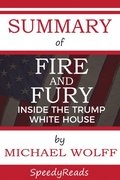 Summary of Fire and Fury