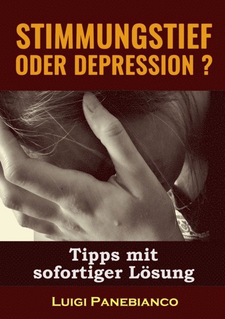 Luigi Panebianco - Stimmungstief oder Depression, E-bok. Tillgänglighet: Lägg i varukorg