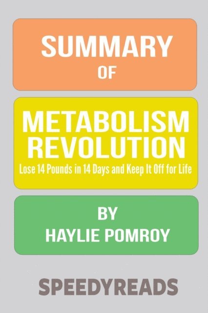 SpeedyReads - Summary of Metabolism Revolution, E-bok