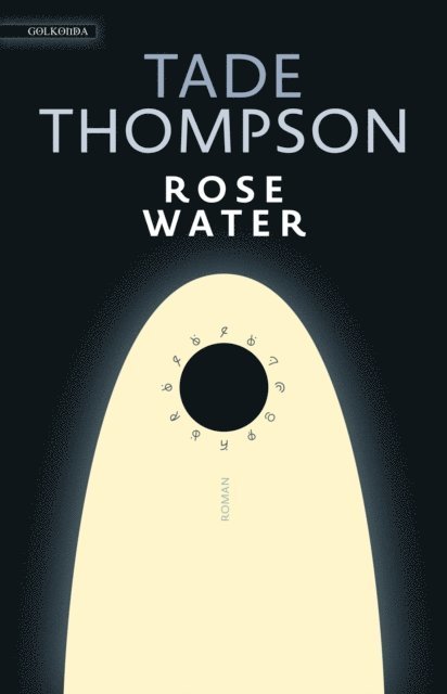 Tade Thompson - Rosewater, E-bok
