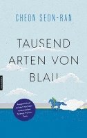 Cheon Seon-ran - Tausend Arten von Blau, Häftad