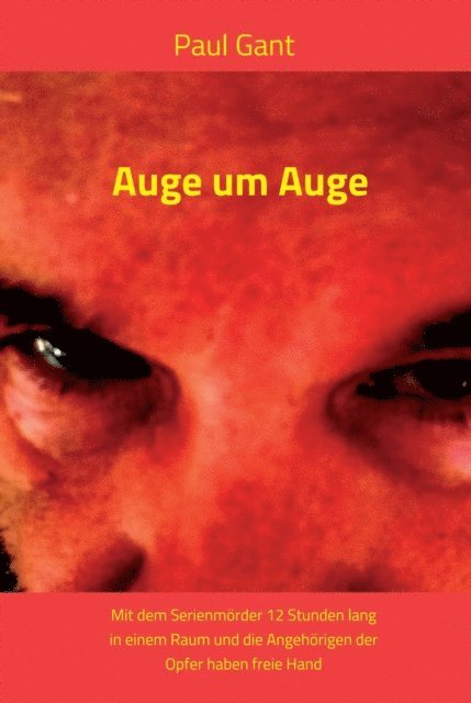 Paul Gant - Auge um Auge, E-bok