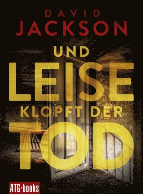 David Jackson - Und leise klopft der Tod, E-bok