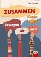 Sam Wilmsen - Zusammen bewegen wir was!. Tillgänglighet: Lägg i varukorg