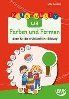 Lilly Jansen - Kita aktiv U3 Farben und Formen, Övrigt