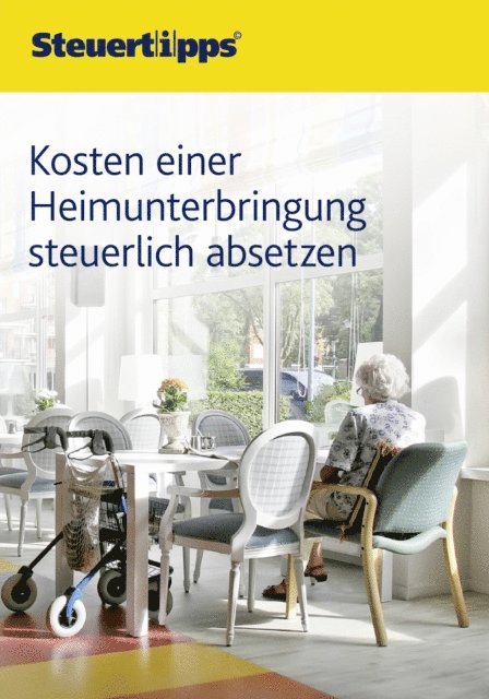 Kosten einer Heimunterbringung steuerlich absetzen