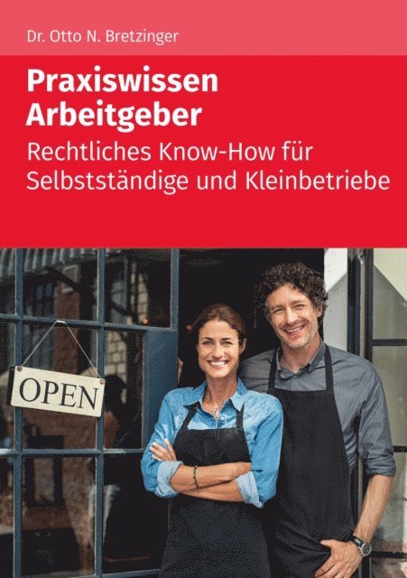 Otto N. Bretzinger - Praxiswissen Arbeitgeber, E-bok