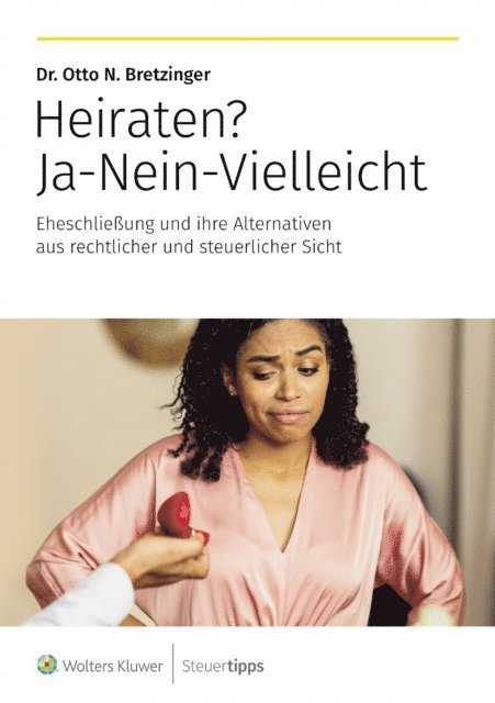 Otto N. Bretzinger - Heiraten? Ja-Nein-Vielleicht, E-bok