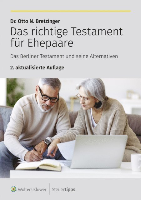 Otto N. Bretzinger - Das richtige Testament für Ehepaare, E-bok