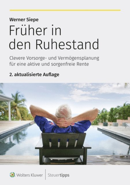 Werner Siepe - Früher in den Ruhestand, E-bok