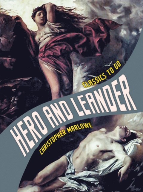 Christopher Marlowe - Hero and Leander, E-bok