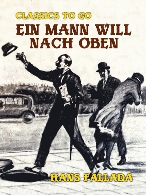Hans Fallada - Ein Mann will nach oben, E-bok