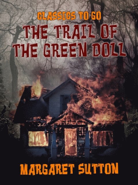 Margaret Sutton - Trail of the Green Doll, E-bok