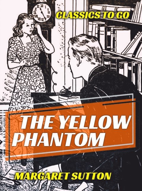 Margaret Sutton - Yellow Phantom, E-bok
