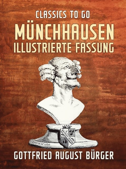 Gottfried August Burger - Münchhausen  Illustrierte Fassung, E-bok