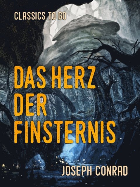 Joseph Conrad - Das Herz der Finsternis, E-bok