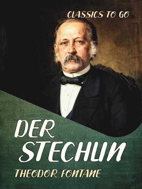 Theodor Fontane - Der Stechlin, E-bok