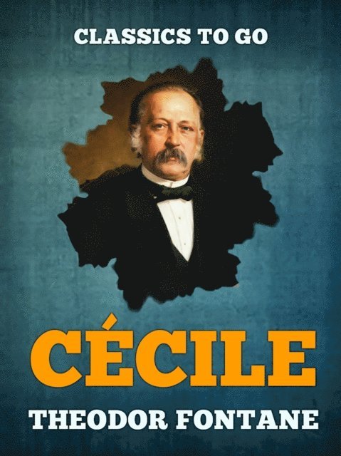 Theodor Fontane - Cécile, E-bok