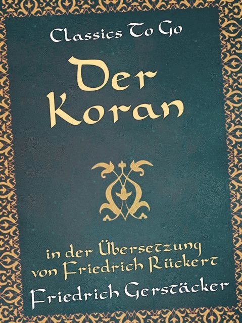 Prophet Mohammed - Der Koran in der Übersetzung von Friedrich Rückert, E-bok. Tillgänglighet: Lägg i varukorg
