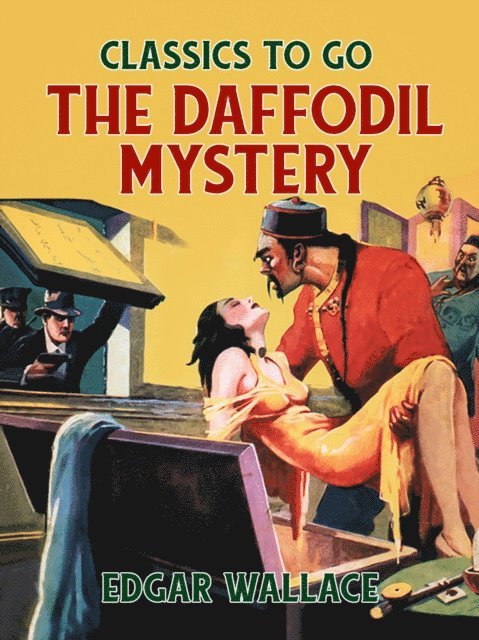 Edgar Wallace - Daffodil Mystery, E-bok