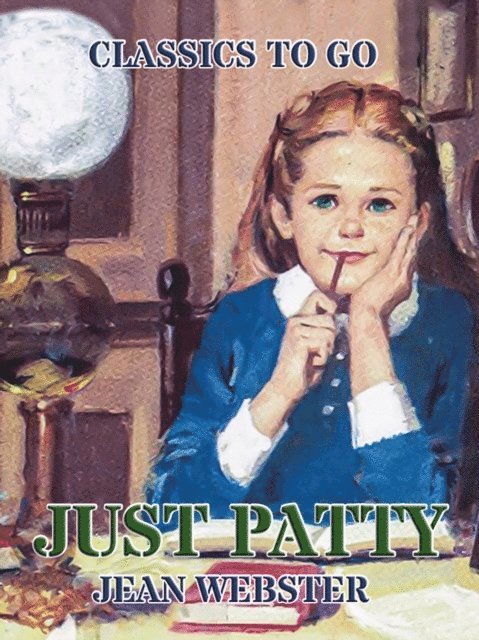 Jean Webster - Just Patty, E-bok
