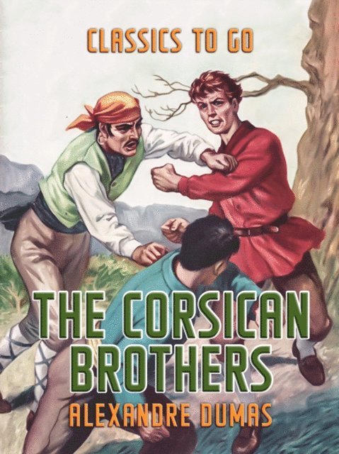 Alexandre Dumas - Corsican Brothers, E-bok