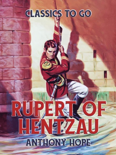 Anthony Hope - Rupert of Hentzau, E-bok