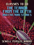 Terror From The Depth and Five More Stories