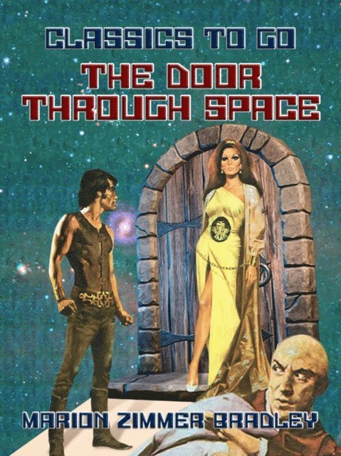 Marion Zimmer Bradley - Door Through Space, E-bok