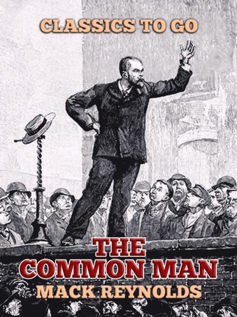 Mack Reynolds - Common Man, E-bok