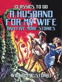 Husband For My Wife and five more stories