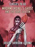 Madam Crowl's Ghost and the Dead Sexton