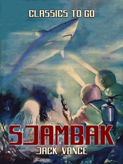 Jack Vance - Sjambak, E-bok