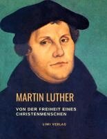 Martin Luther - Von der Freiheit eines Christenmenschen, Häftad