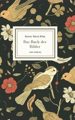 Rainer Maria Rilke - Rainer Maria Rilke, Inbunden