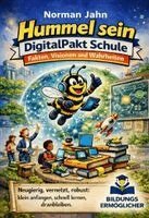 Hummel sein - DigitalPakt Schule