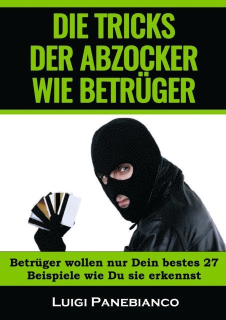 Luigi Panebianco - Die Tricks der Abzocker Wie Betrüger, E-bok. Tillgänglighet: Lägg i varukorg