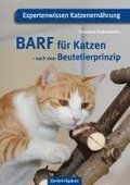BARF fr Katzen - nach dem Beutetierprinzip
