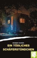 Werner Kehrer - Ein tödliches Schäferstündchen, Häftad