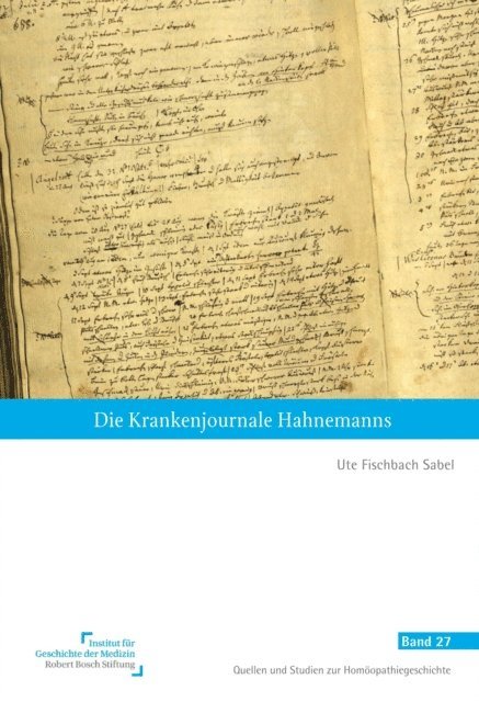 Ute Fischbach Sabel - Die Krankenjournale Hahnemanns, E-bok