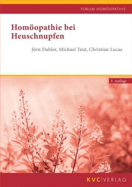 Christian Lucae, Michael Teut, Jorn Dahler - Homöopathie bei Heuschnupfen, E-bok