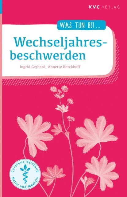 Annette Kerckhoff, Ingrid Gerhard - Wechseljahresbeschwerden, E-bok