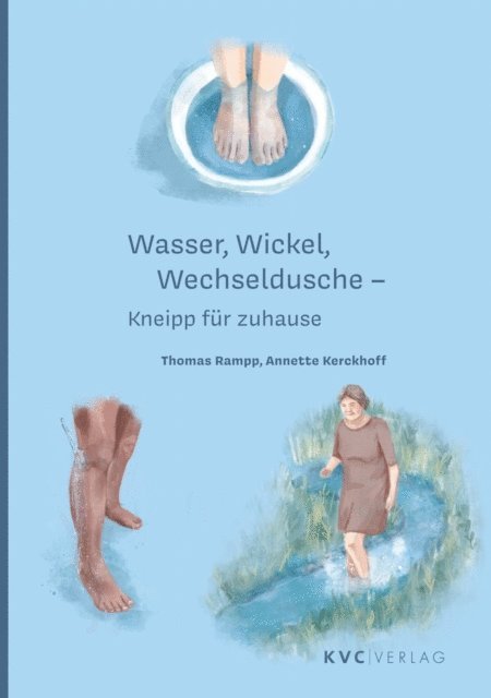 Annette Kerckhoff, Thomas Rampp - Wasser, Wickel Wechseldusche, E-bok