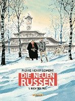 Pierre-Henry Gomont - Die neuen Russen 1. Nach dem Fall, Inbunden
