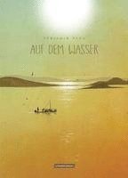 Auf dem Wasser